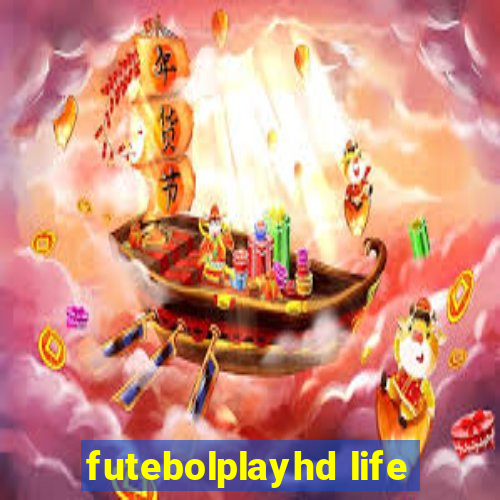 futebolplayhd life